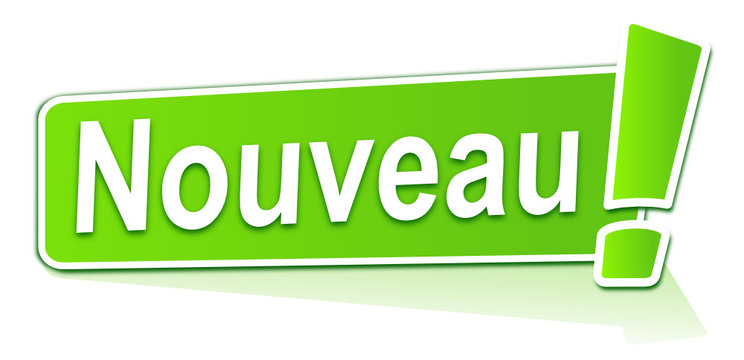 Bannière verte avec le mot 'Nouveau!' en blanc, signalant une nouveauté.